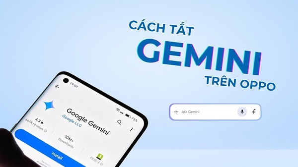 Những lý do nên tắt Gemini trên điện thoại OPPO