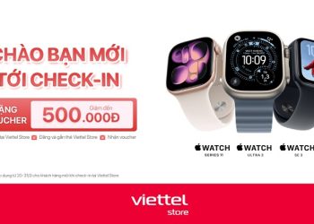 Chào bạn mới tới check-in - Giảm 500.000đ khi mua Apple Watch cho khách hàng mới check-in tại Viettel Store