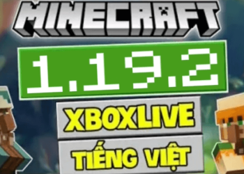 Minecraft 1.19.2 tiếng Việt: hướng dẫn tải và trải nghiệm phiên bản mới nhất