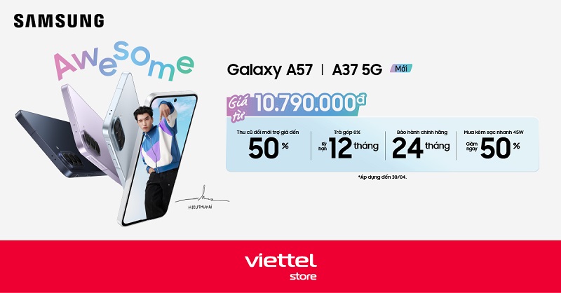 Mở bán Galaxy A37| A57 5G