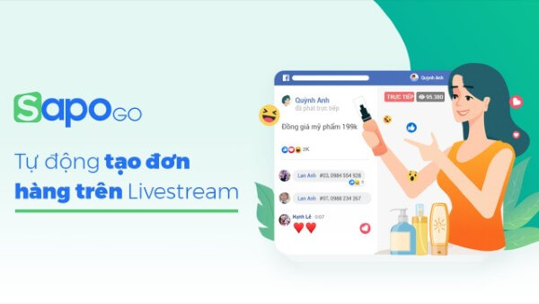 Phần mềm chốt đơn livestream Sapo GO
