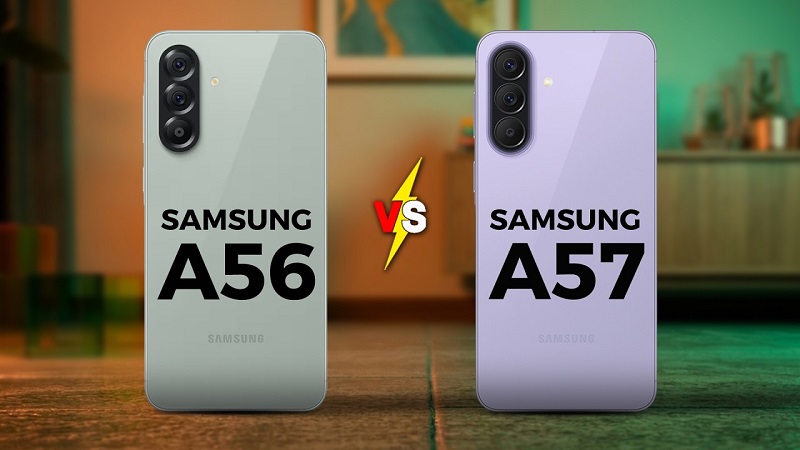 So sánh Samsung Galaxy A57 5G và Galaxy A56 5G