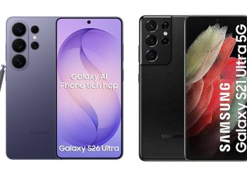 So sánh Samsung Galaxy S26 Ultra và S21 Ultra: Flagship mới khác gì sau nhiều năm?