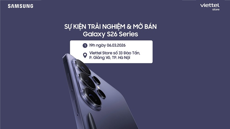 Sự kiện trải nghiệm và mở bán Galaxy S26 Series tại Viettel Store – Khám phá không gian công nghệ GALAXY AI STATION