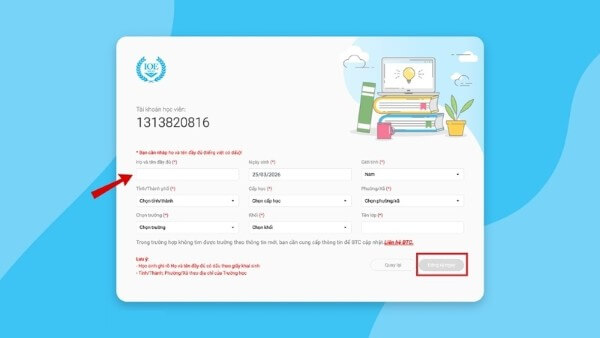 Điền đầy đủ và chính xác các thông tin cá nhân
