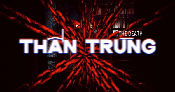 The Death - Thần Trùng