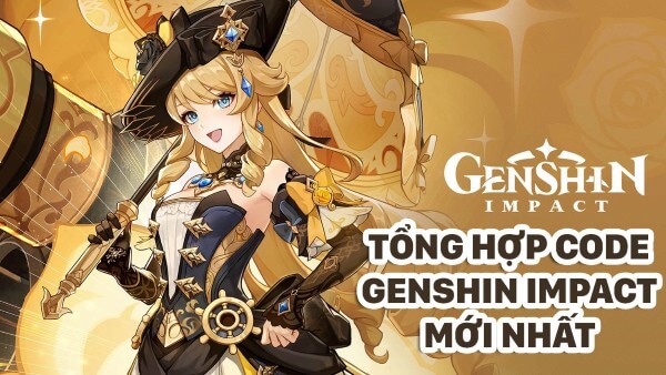 Tổng hợp Giftcode Genshin Impact 6.5 cập nhật mới nhất