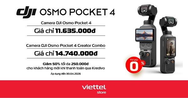 Viettel Store mở bán camera DJI Osmo Pocket 4 giá chỉ từ 11.635.000đ