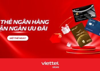 Mở thẻ tín dụng ngân hàng HDBank tại Viettel Store – Nhận ngay ưu đãi khủng!