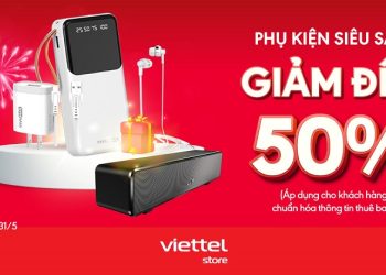 Phụ kiện siêu sale, giảm đến 50% áp dụng cho khách hàng chuẩn hóa thông tin thuê bao