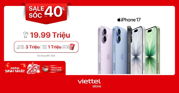 Mừng sinh nhật 20 tuổi: iPhone sale sốc đến 40%, giá chỉ từ 11,99 triệu đồng 