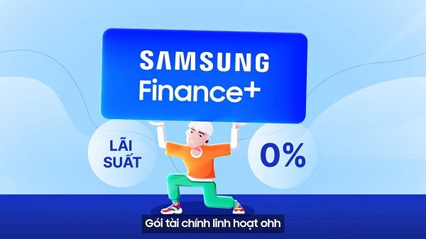 Trả góp qua Samsung Finance+ là gì?