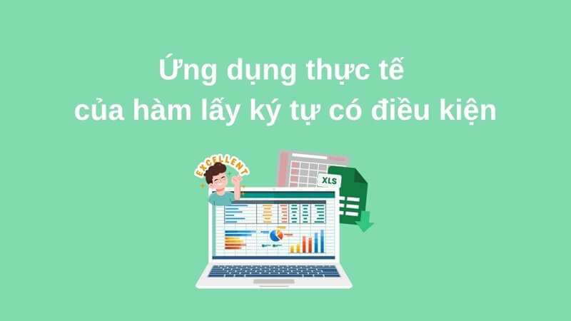 Những lợi ích khi sử dụng hàm lấy ký tự trong Excel