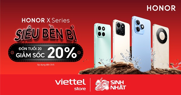 HONOR X Series - Siêu bền bỉ: Chào tuổi 20, giảm sốc tới 20%