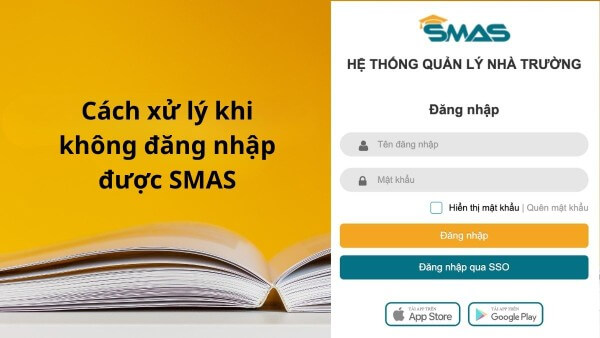 Giải pháp xử lý khi không đăng nhập được SMAS