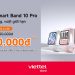 Xiaomi Smart Band 10 Pro giá ưu đãi chỉ từ 1.990.000đ khi mua kèm điện thoại/tablet Xiaomi