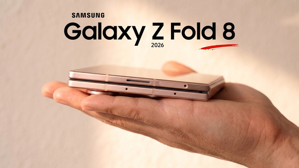 Samsung Galaxy Z Fold8 đáng chờ trong năm 2026