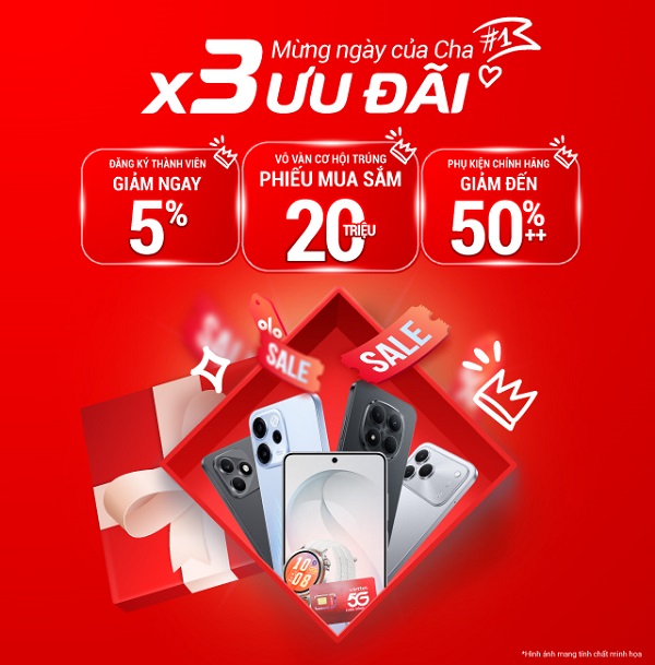 Mừng ngày của Cha X3 ưu đãi tại Viettel Store