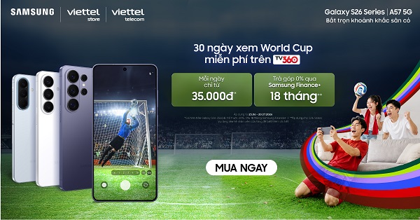 Hòa nhịp cuộc chơi - Tặng gói xem World Cup 2026 miễn phí trên TV360 dành cho chủ sở hữu Galaxy A57 5G và S26 Series