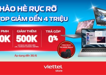 Chào hè rực rỡ, laptop giảm đến 4.000.000 đồng