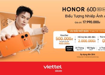 Ưu đãi mở bán HONOR 600 5G tại Viettel Store, giá chỉ 17.990.000đ cùng loạt ưu đãi hấp dẫn