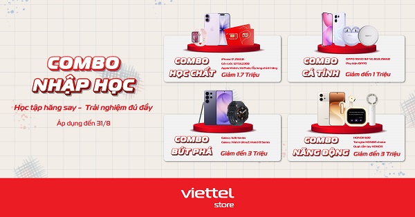 Combo nhập học: Học tập hăng say, trải nghiệm đủ đầy