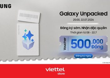 Đăng ký sớm nhận đặc quyền Galaxy mới tại Viettel Store