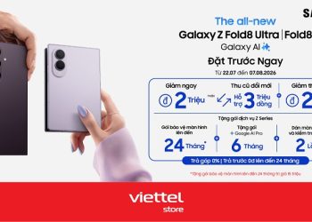 Đặt trước Galaxy Z Fold8 Ultra| Z Fold8| Z Flip8 ưu đãi đến 5 triệu cùng loạt ưu đãi đặc quyền tại Viettel Store