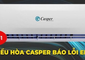 Điều khiển điều hòa Casper bị lỗi 01 là gì? Nguyên nhân và cách khắc phục hiệu quả
