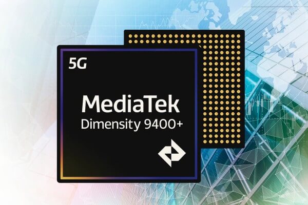 MediaTek Dimensity 9400 Plus nâng cấp đáng chú ý về hình ảnh và âm thanh