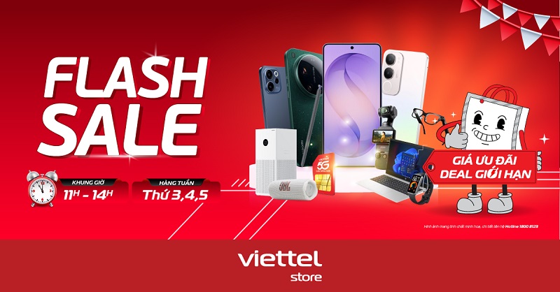 Flash Sale – Giá cực hời chưa từng có tại Viettel Store