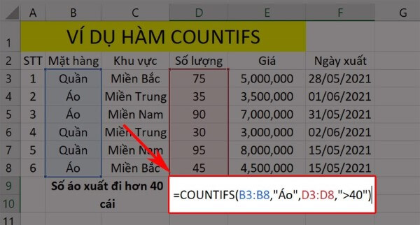 Nhập công thức: =COUNTIFS(B3:B8,"Áo",D3:D8,"→40")
