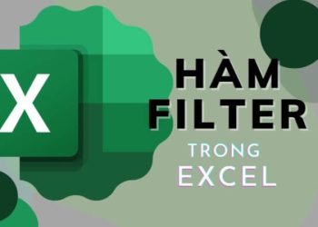 Hàm FILTER là gì? Hướng dẫn sử dụng chi tiết, dễ hiểu cho người mới