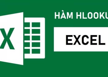 Cách dùng hàm HLOOKUP trong Excel và ví dụ chi tiết dễ hiểu