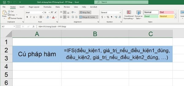 Cú pháp cơ bản của hàm IFS: =IFS(điều_kiện1, giá_trị1, điều_kiện2, giá_trị2,...)