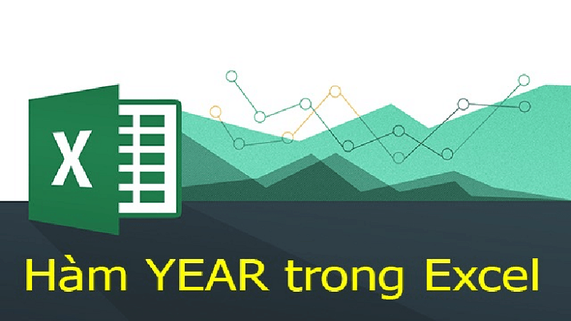 Hàm YEAR trong Excel giúp lấy chính xác giá trị năm từ một ô chứa ngày tháng