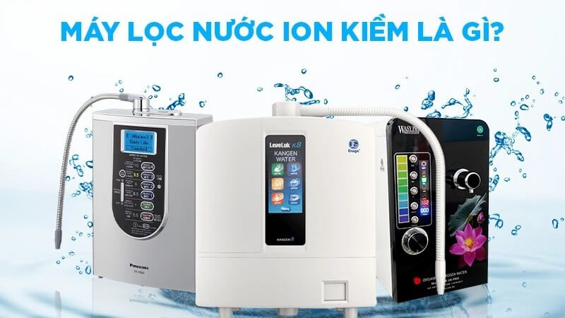Máy lọc nước ion kiềm giúp xử lý nước bằng công nghệ điện phân