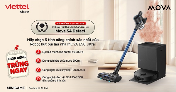 Cơ hội nhận máy hút bụi lau nhà cầm tay Mova S4 Detect khi tham gia minigame trên Fanpage Viettel Store