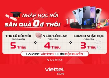 Nhập học rồi, săn quà 0đ thôi!