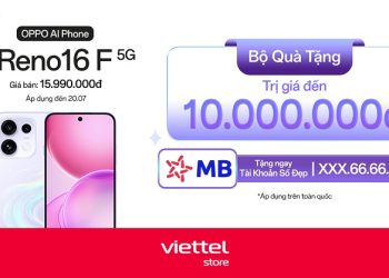 Mua OPPO Reno16 F 5G nhận ngay bộ quà tặng trị giá đến 10 triệu cùng tài khoản MB Bank số đẹp