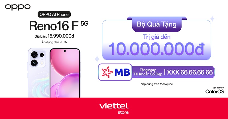 Mua OPPO Reno16 F 5G nhận ngay bộ quà tặng trị giá đến 10 triệu cùng tài khoản MB Bank số đẹp