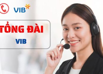 Số hotline tổng đài VIB CSKH & Cách liên hệ nhanh 2026