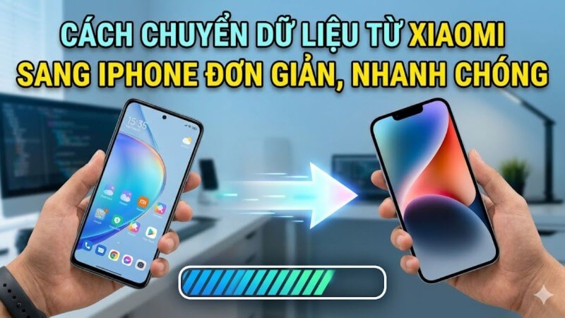 Tổng hợp các cách chuyển dữ liệu từ Xiaomi sang iPhone