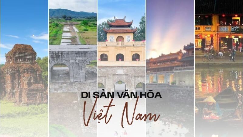 Những di sản văn hóa vật chất và tinh thần Việt Nam