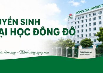 Điểm chuẩn Đại học Đông Đô (DDD) 2025 mới nhất – Chi tiết theo từng ngành