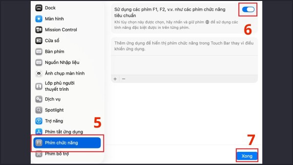 Chọn Function Keys → Bật tùy chọn Use F1, F2, etc. keys as standard function keys