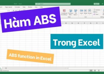 Hàm ABS trong Excel là gì? Cú pháp và cách sử dụng