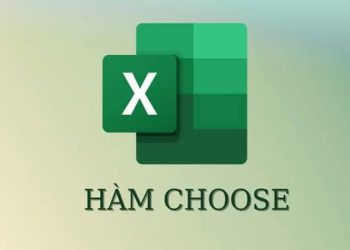 Cách dùng hàm CHOOSE, CHOOSECOLS trong Excel chi tiết