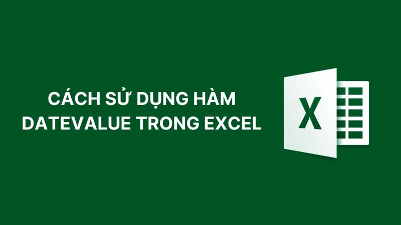 Hàm Datevalue dùng để chuyển đổi một chuỗi ký tự ngày tháng thành số sê-ri