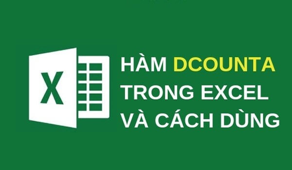 Hàm DCOUNTA có phạm vi rộng hơn hàm DCOUNT